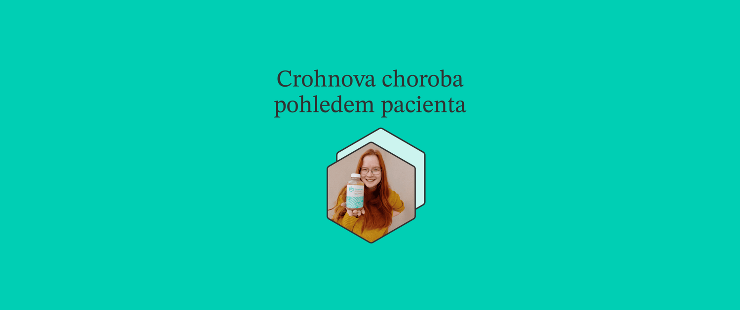 Crohnova choroba: Otevřeně a bez obalu pohledem pacienta